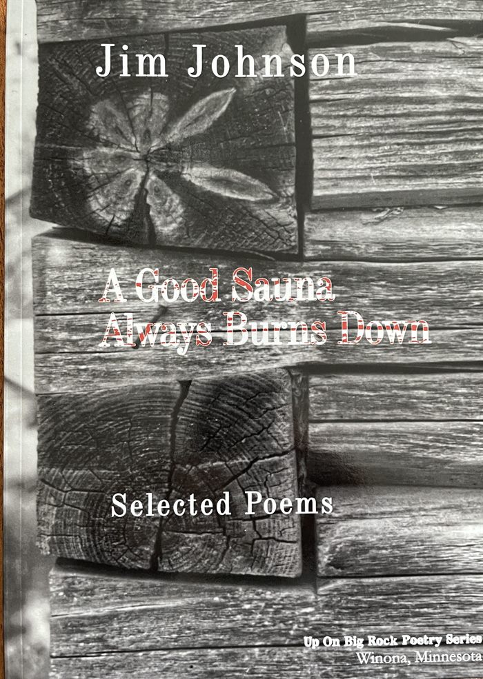 Cover of A Good Sauna Always Burns Down — weathered log-cabin corner timbers